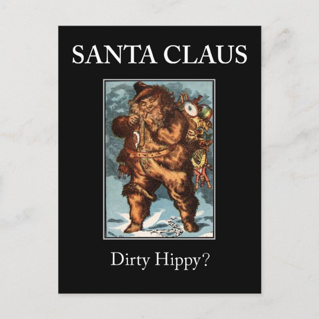 Cartão Postal De Festividades SANTA CLAUS hippy sujo? Cartaz de Natal! (Frente)