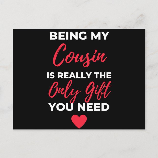 Cartão Postal De Festividades Ser Primo É Realmente O Único Presente (Frente)