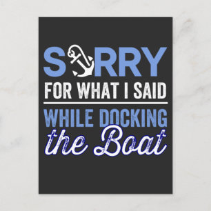 Cartão Postal De Festividades Sinto muito pelo que disse enquanto estava docking
