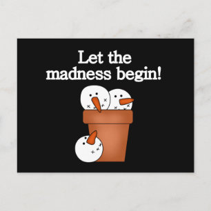 Cartão Postal De Festividades Snowman Holiday Madness T-shirts e presentes