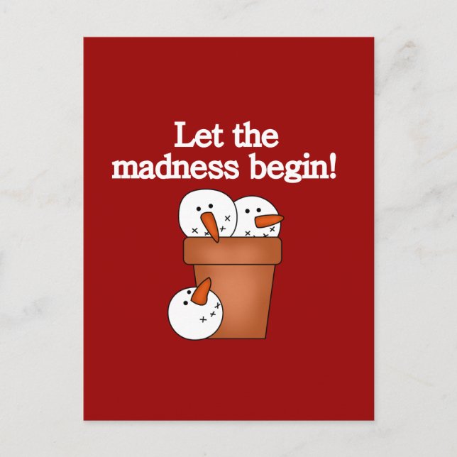 Cartão Postal De Festividades Snowman Holiday Madness T-shirts e presentes (Frente)