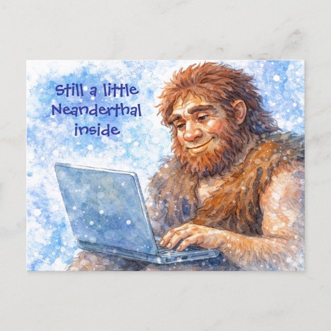 Cartão Postal De Festividades Still a Little Neanderthal Inside Funny Postcard (Frente)