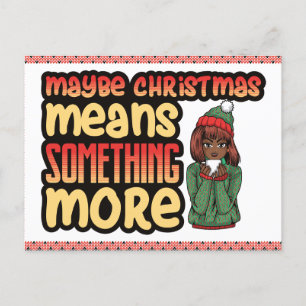 Cartão Postal De Festividades Talvez Natal Significe Algo Mais Melanina Sista