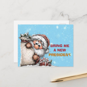 Cartão Postal De Festividades Traga-me um Novo Presidente Papai Noel
