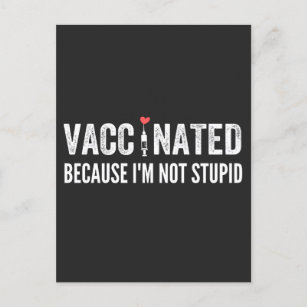 Cartão Postal De Festividades Vacinado porque não sou estúpido