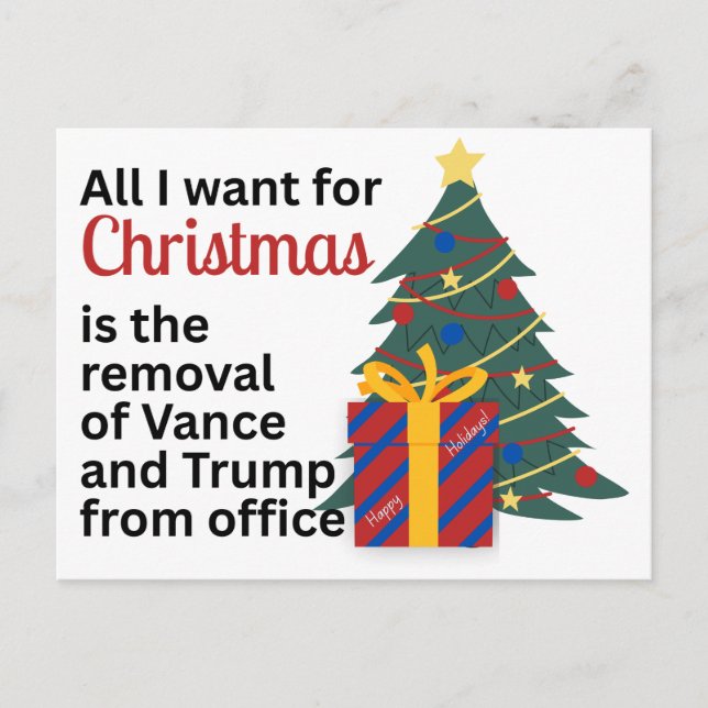 Cartão Postal De Festividades Want Impeachment Removal for Christmas Anti-Trump (Frente)