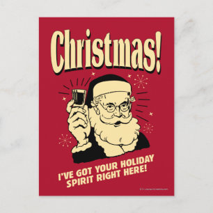 Cartão Postal De Festividades Xmas: I've Got Your Holiday Spirit Right Here