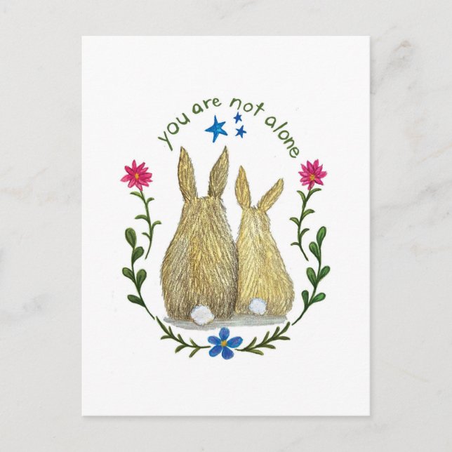 Cartão Postal De Festividades You Are Not Alone Postcard (Frente)