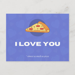 Cartão postal de pizza engraçado com Eu te amo