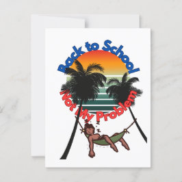 Cartão Postal De Volta À Escola, Não É Problema Meu