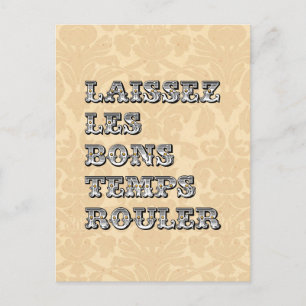 Cartão Postal Deixe o "Good Times Roll Mardi Gras"