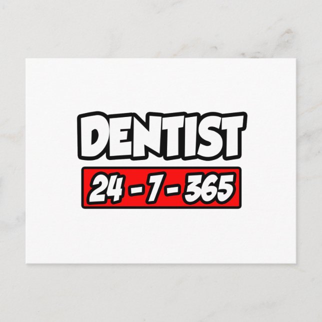 Cartão Postal Dentist 24-7-365 (Frente)