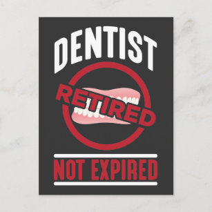 Cartão Postal Dentista Engraçado Aposentado Não Expirado Humor D