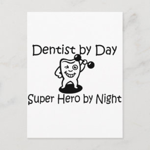 Cartão Postal Dentista Por Dia Suup Hero Por Noite