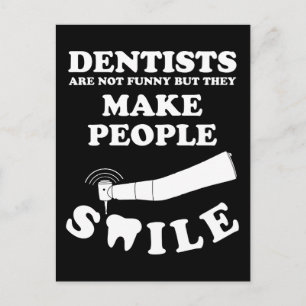 Cartão Postal Dentistas Fazem Pessoas Sorrirem Citação Dentist