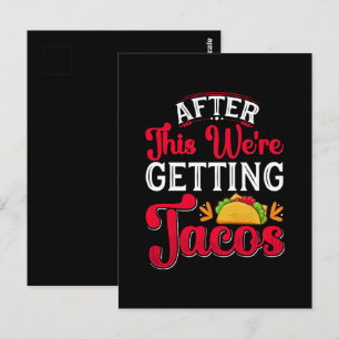 Cartão Postal Depois disto vamos comer tacos