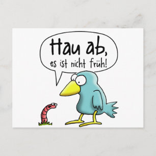 Cartão Postal Der frühe Vogel Hau ab, es ist nicht früh