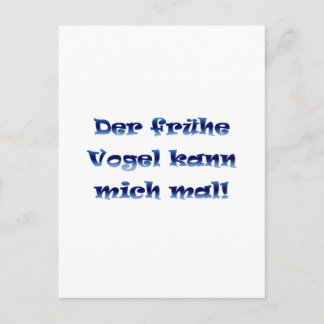 Cartão Postal Der frühe Vogel kann mich mal