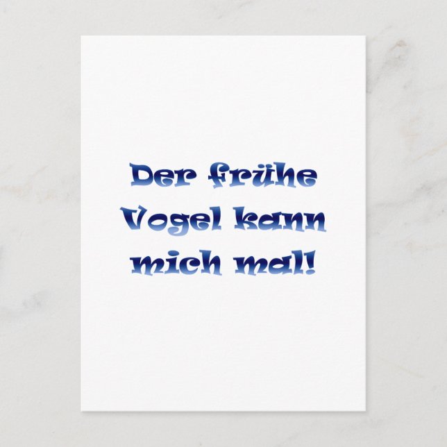 Cartão Postal Der frühe Vogel kann mich mal (Frente)