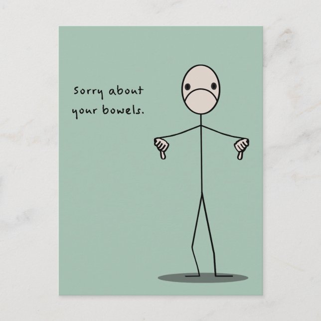 Cartão Postal Desculpe-me por seus Bowels (Frente)