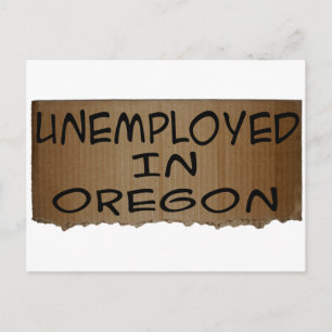 CARTÃO POSTAL DESEMPREGADOS EM OREGON