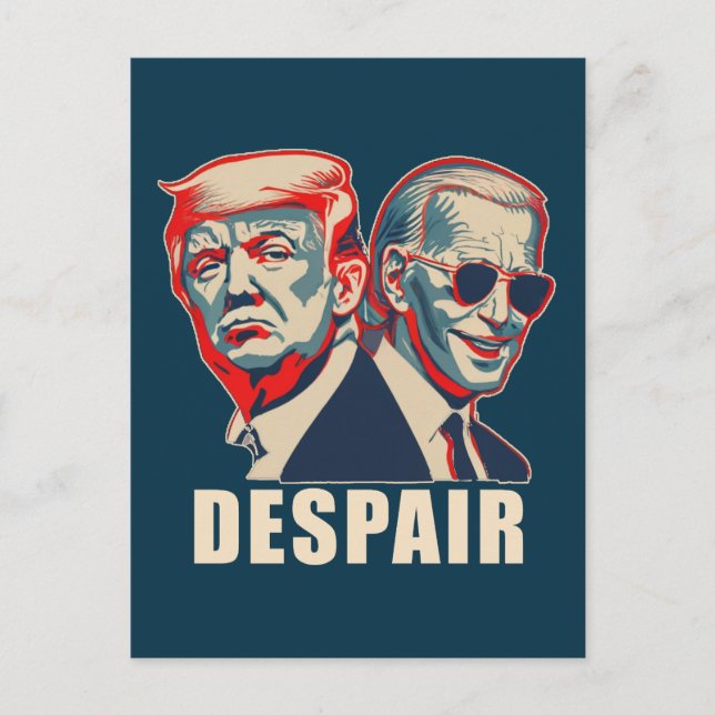 Cartão Postal Desespero de Trump Biden 2024 (Frente)