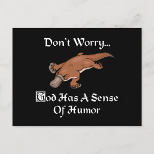 Cartão Postal Deus Tem Um Senso de Humor - Ornitorrinco Engraçad