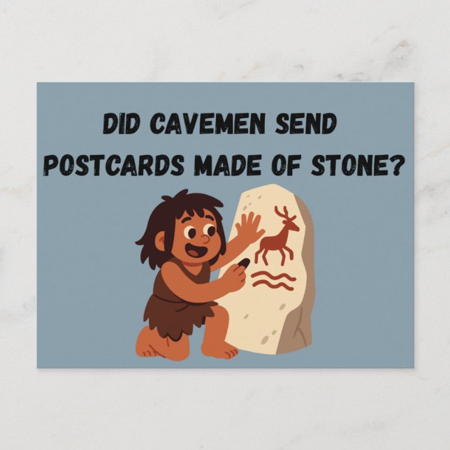 Cartão Postal Did Cavemen Send Postcards Made of Stone?  Funny (Frente)