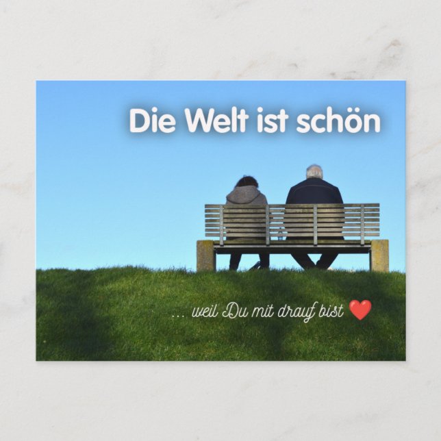 Cartão Postal „Die Welt ist schön, weil Du mit drauf bist!“ (Frente)