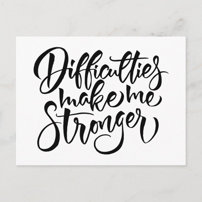Cartão Postal Dificuldades Me Tornem Mais Forte (Frente)