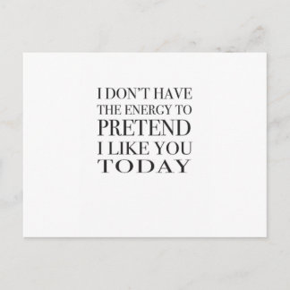 Cartão Postal Digitalização sarcástica: "Não tenho energia..."