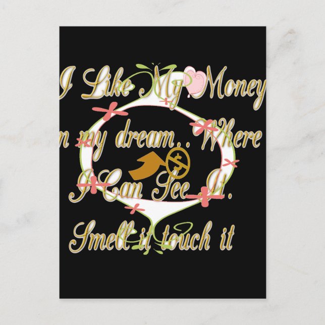 Cartão Postal Dinheiro fala em meus sonhos e eu adoro.png (Frente)