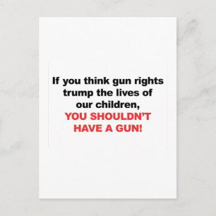 Cartão Postal Direitos De Arma Sobre Crianças? Você não dever