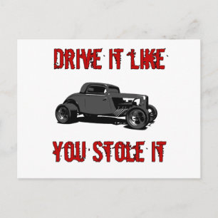 Cartão Postal Dirige-o como você roubou-o.