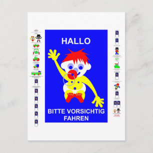 Cartão Postal Dirigir com cuidado - em alemão.