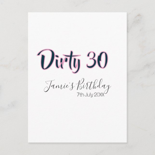 Cartão Postal Dirty 30 happy birthday name date pink gray callig (Frente)