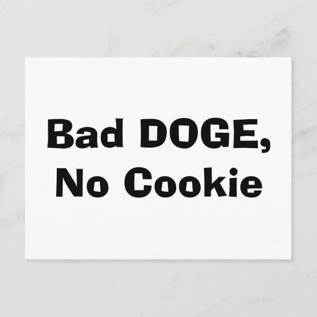 Cartão Postal DOGE Mau, Sem Cookie (Frente)