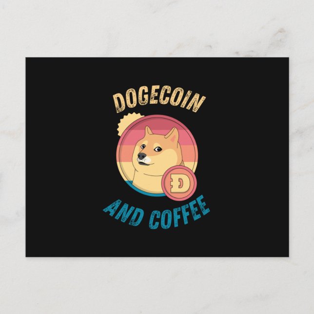 Cartão Postal Dogecoina E Café - Cripto De Cães Engraçados (Frente)