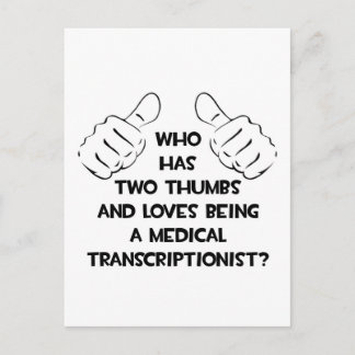 Cartão Postal Dois polegares... Transcripcionista Médico