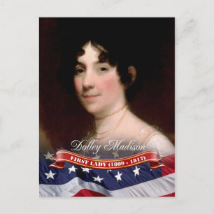 Cartão Postal Dolley Madison, Primeira-dama dos EUA