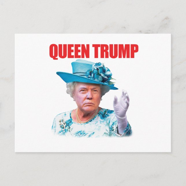 Cartão postal Donald Trump Queen (Frente)
