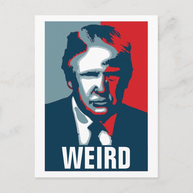 Cartão Postal Donald Trump WEIRD (Frente)
