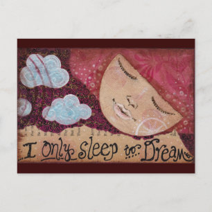 Cartão Postal "Dormir para Sonhar"
