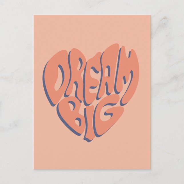 Cartão Postal Dream Big: Coral e Apricot Advice Motivacional (Frente)