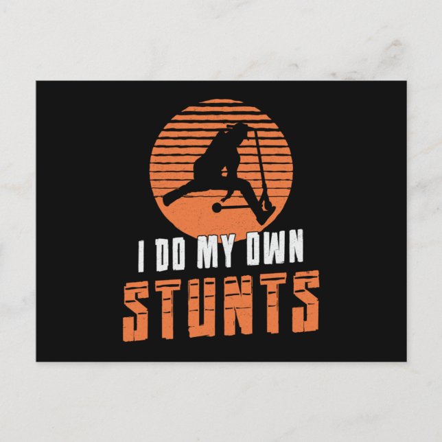 Cartão Postal Driver De patinete Eu Faço Minhas Próprias acrobac (Frente)