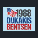 Cartão Postal Dukakis Bentsen Funny Retro Eleição 1988<br><div class="desc">Cartaz popular engraçado da campanha política com os candidatos ao partido democrático nos anos 80. Michael Dukakis e Lloyd Bentsen para o presidente. Presente de humor democrático.</div>