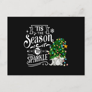 Cartão Postal É a Temporada para Brilhar Gnome de Natal