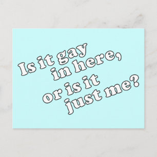 Cartão Postal É gay aqui, ou sou só eu?