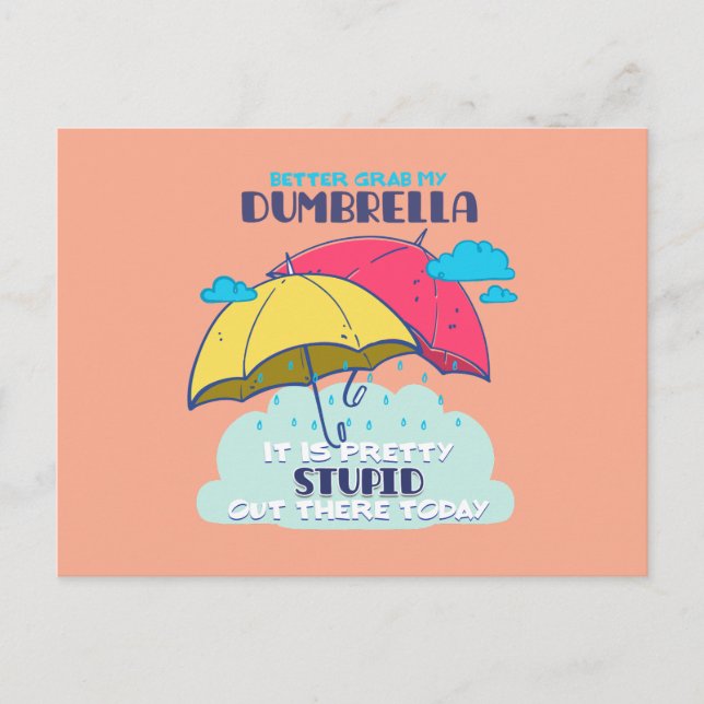 Cartão Postal É Melhor Pegar Meu Dumbrella É Bonito Estúpido (Frente)