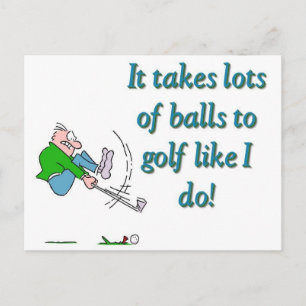 Cartão Postal É preciso muitas bolas para jogar golfe como eu.